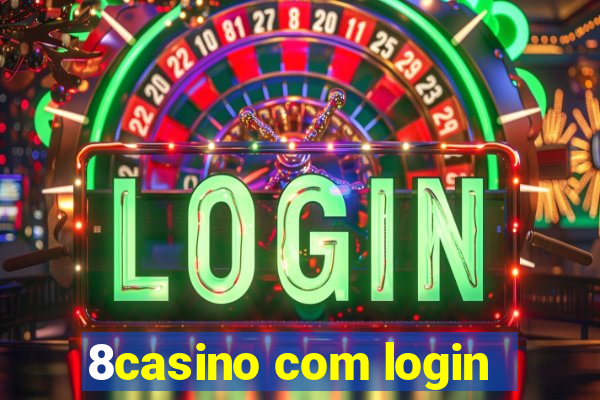 8casino com login